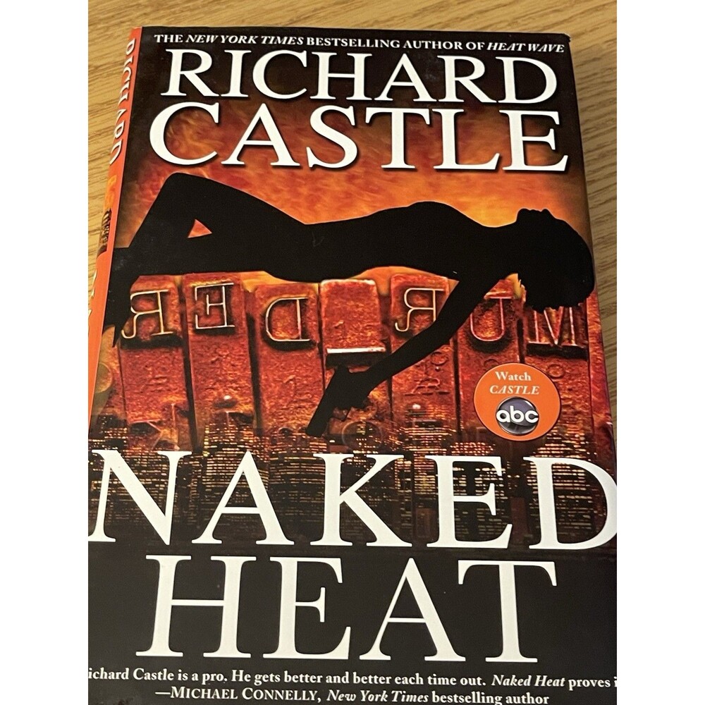 Richard Castle Naked Heat (Castle Series) 2010 Paperback Mystery - Hyperion